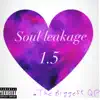 THE BIGGEST QP - Soul Leakage 1.5 - EP